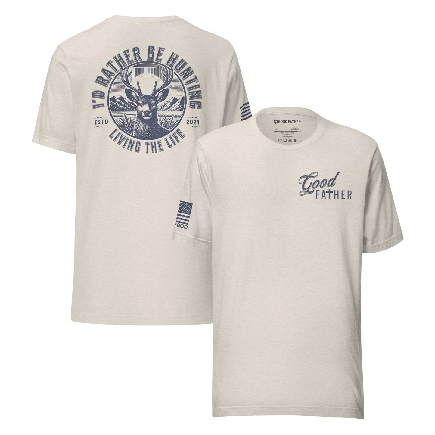 I'd Rather Be Hunting T-Shirt - Good Father Clothing Company