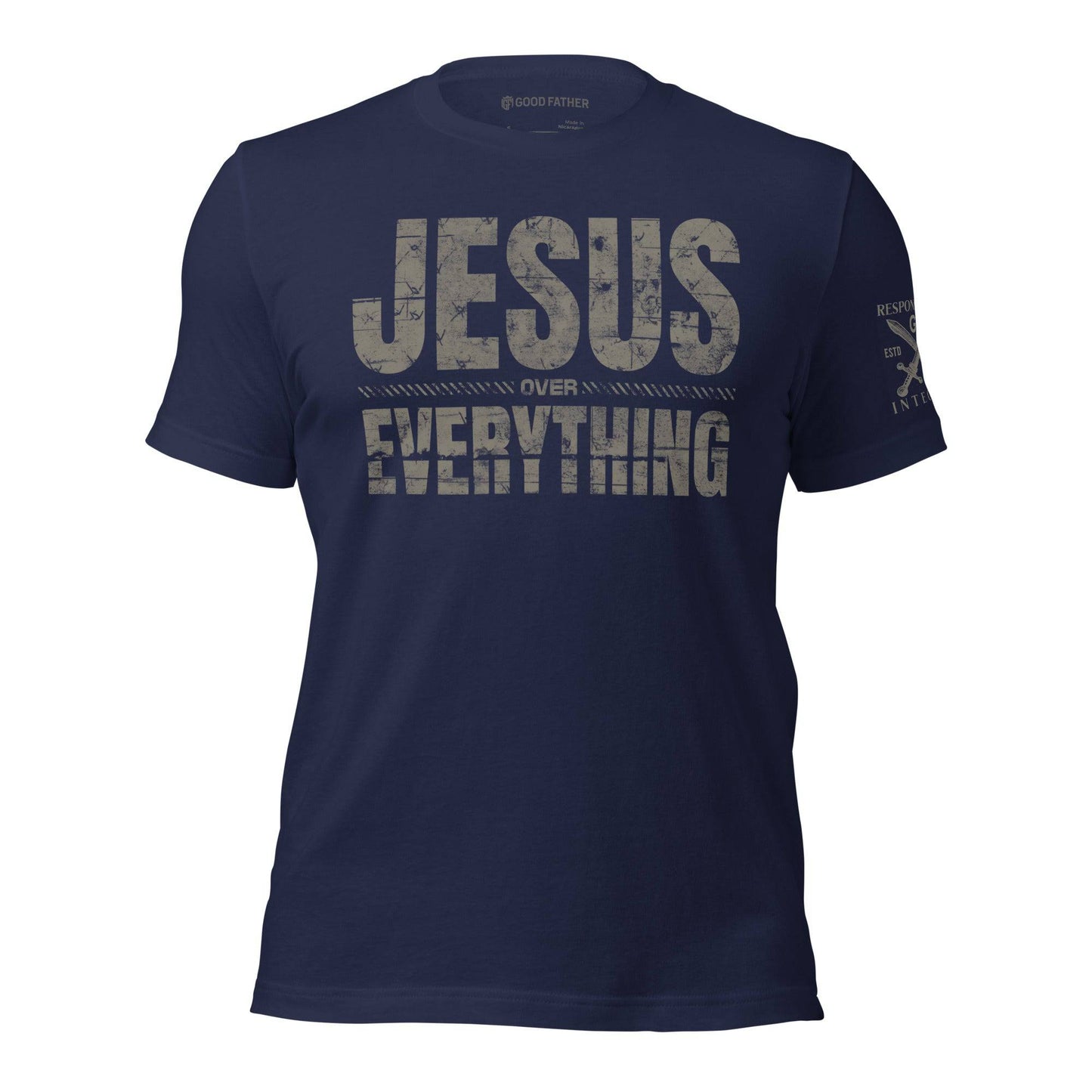 Jesus Over Everything T-Shirt - Good Father Clothing Company