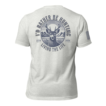 I'd Rather Be Hunting T-Shirt - Good Father Clothing Company