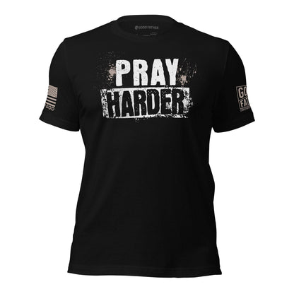 Pray Harder T-Shirt - Good Father Clothing Company - front - Christian patriotic t-shirts - black