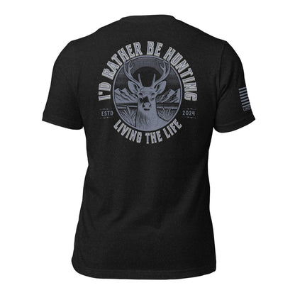 I'd Rather Be Hunting T-Shirt - Good Father Clothing Company