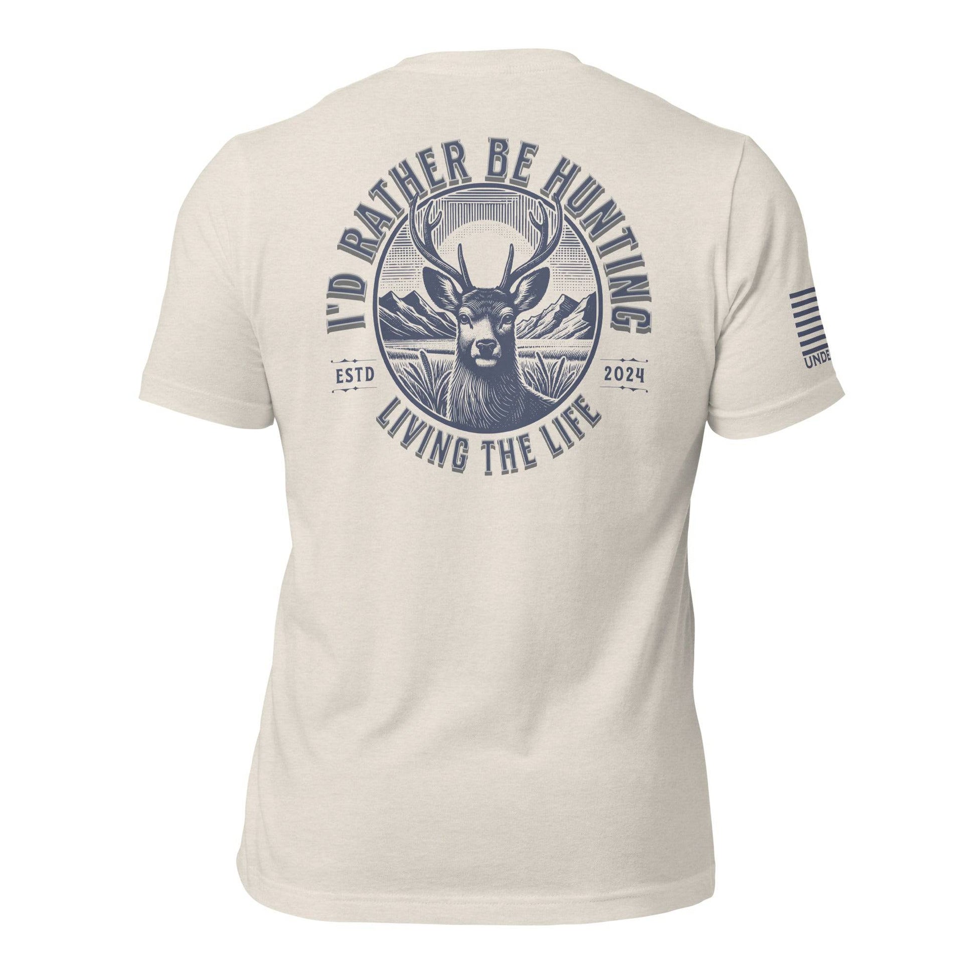 I'd Rather Be Hunting T-Shirt - Good Father Clothing Company