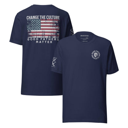 Change The Culture T-Shirt - Good Father Clothing Company