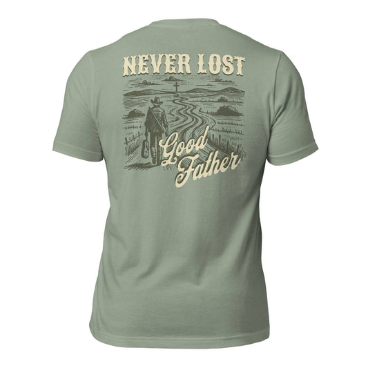 Never Lost T-Shirt - Good Father Clothing Company