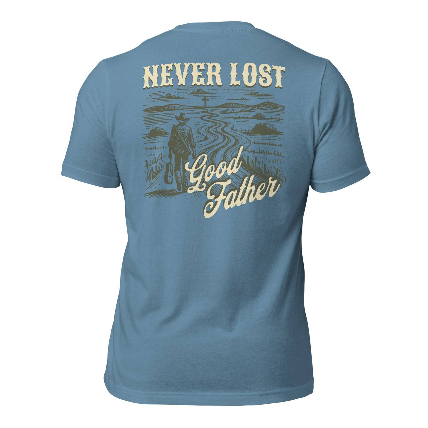 Never Lost T-Shirt - Good Father Clothing Company